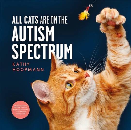 All Cats are on the Autism Spectrum
